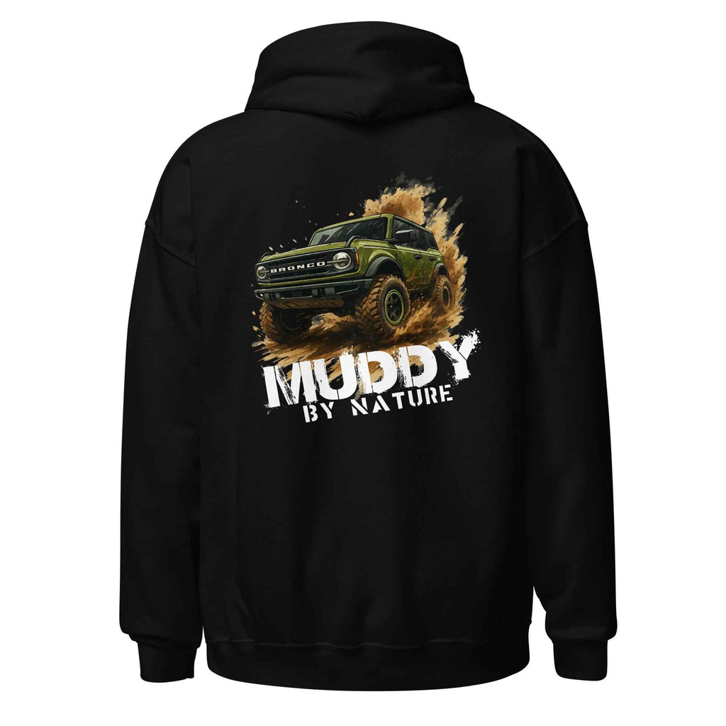 Muddy By Nature Hoodie